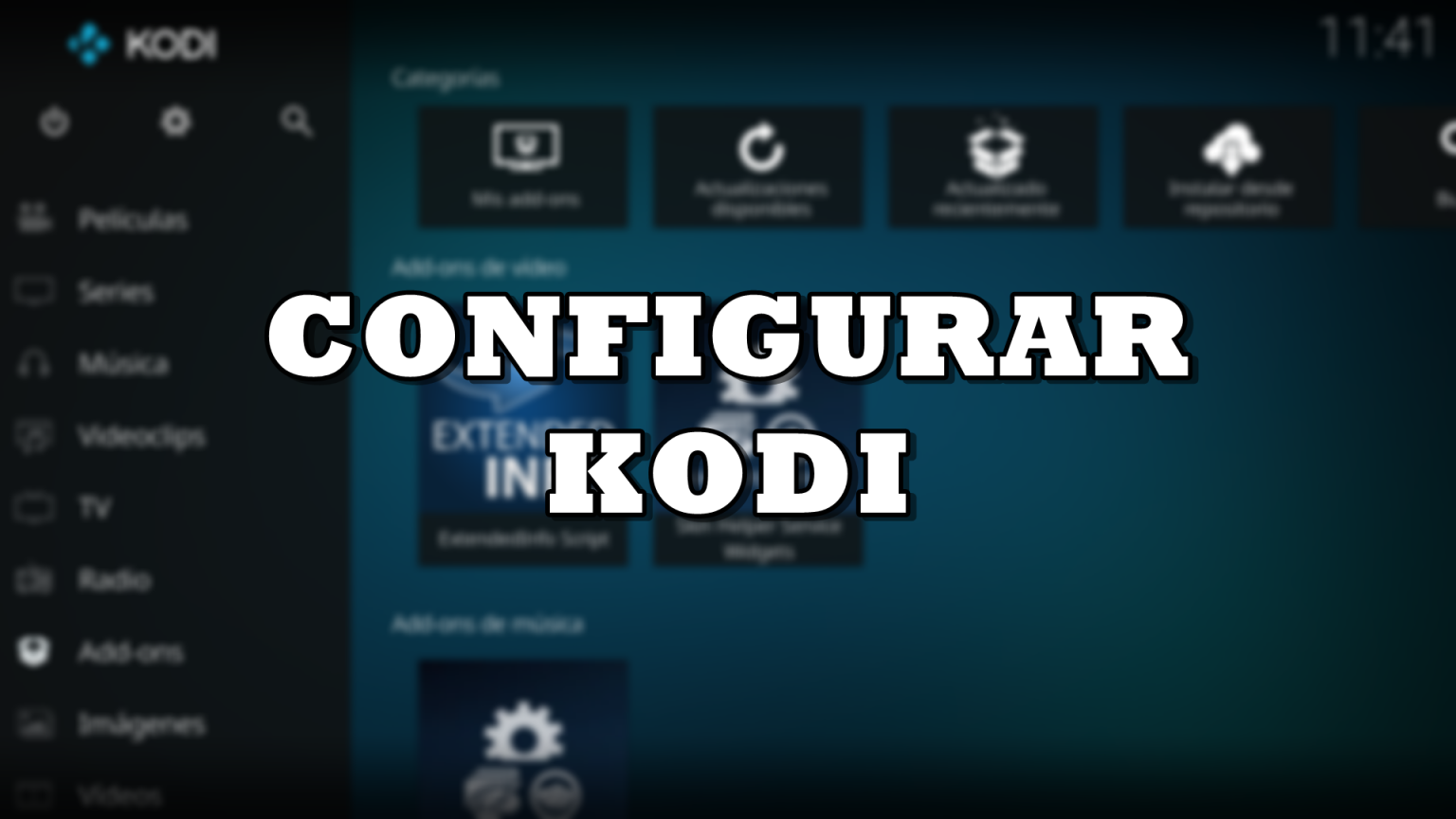 >> Configurar Kodi Correctamente para ver【Series y Películas】